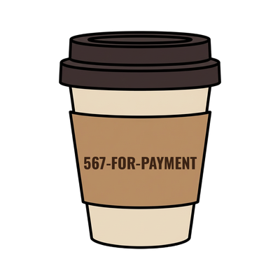 567-FOR-PAYMENT on a coffee cup